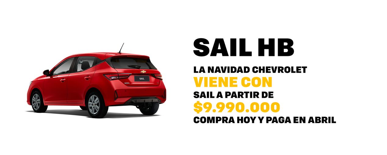 LA NAVIDAD CHEVROLET VIENE CON SAIL A PARTIR DE $9.990.000. COMPRA HOY Y PAGA EN ABRIL